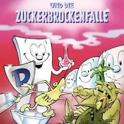 Dentiman und die Zuckerbrockenfalle, Folge 2